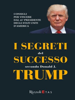 cover image of I segreti del successo secondo Donald J. Trump